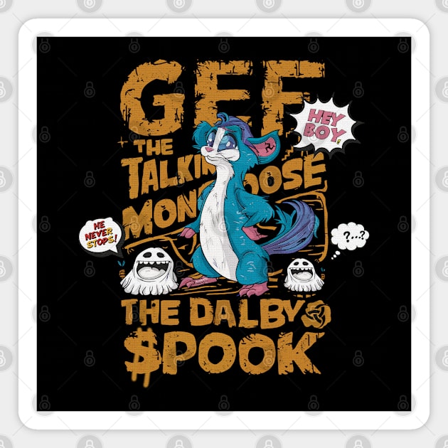 GEF The Talking Mongoose Magnet by SpottydoggCreatives